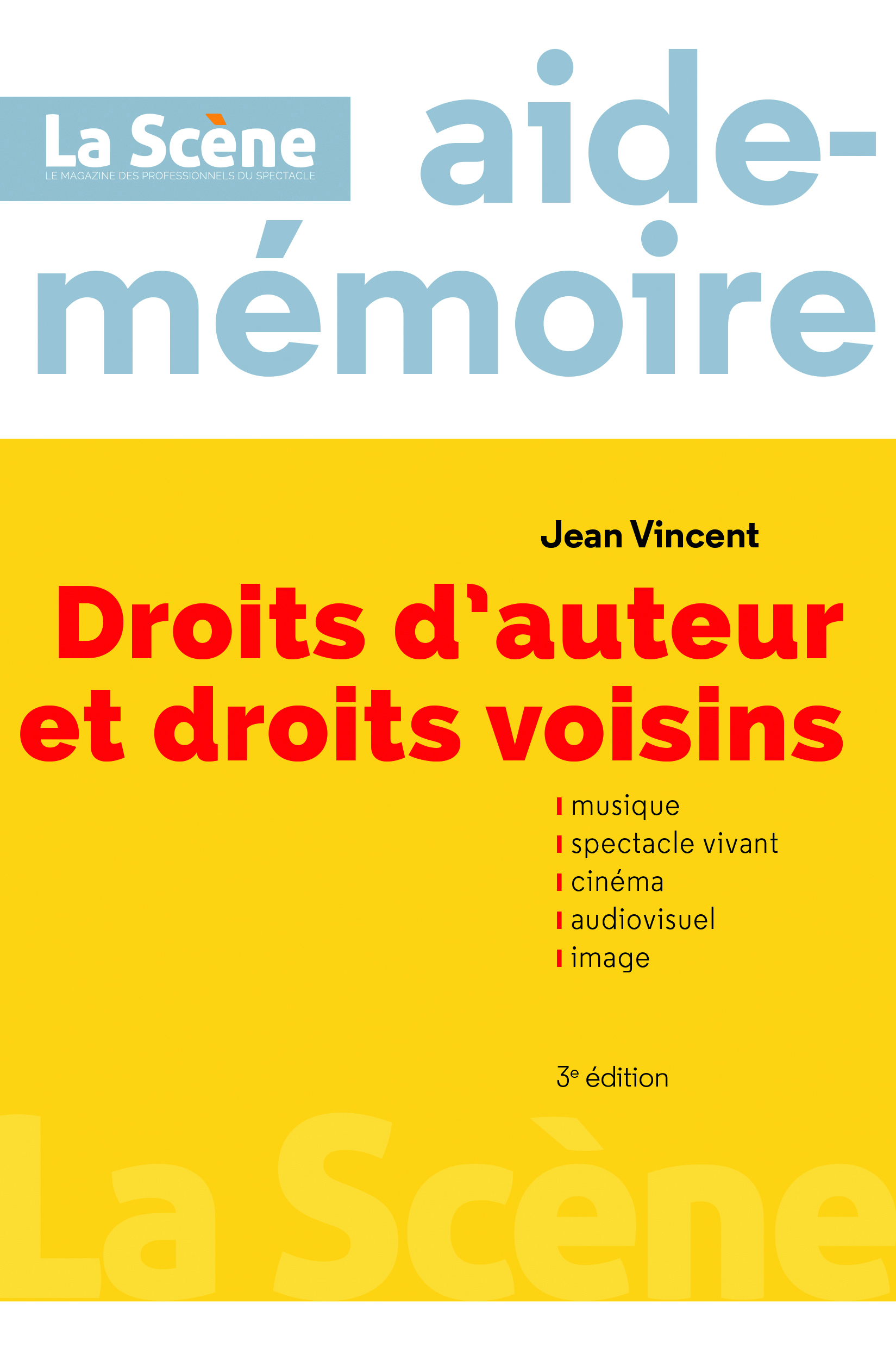 Aide-mémoire droits d'auteur et droits voisins 2019