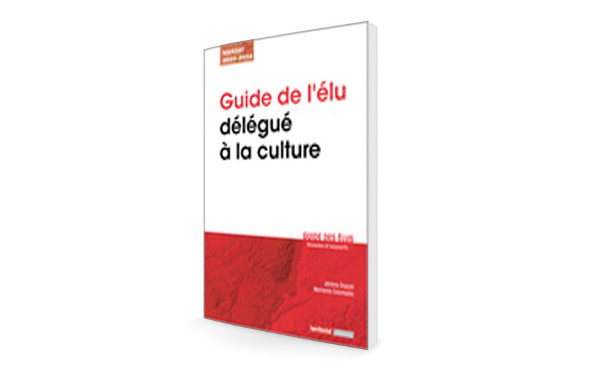 Guide de l’élu délégué à la culture