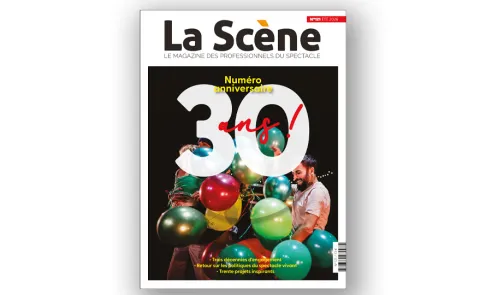 30 ans La Scène